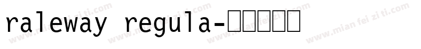 raleway regula字体转换
